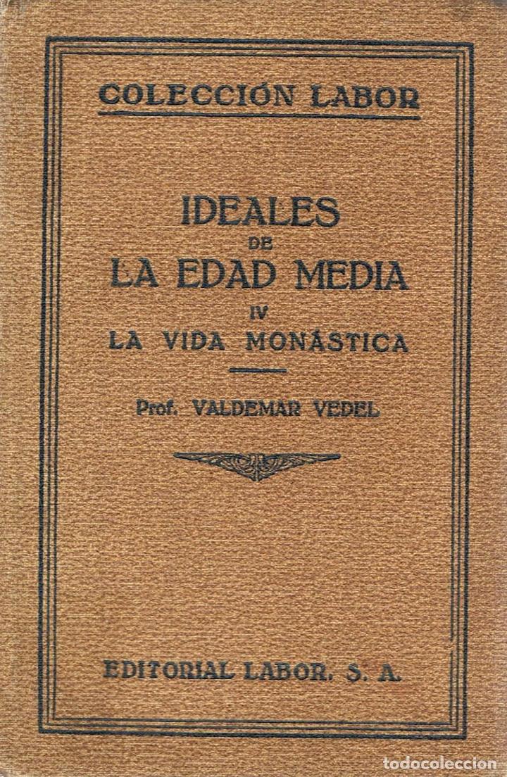 Libros: IDEALES DE LA EDAD MEDIA. - Vedel, Valdemar. - Foto 3