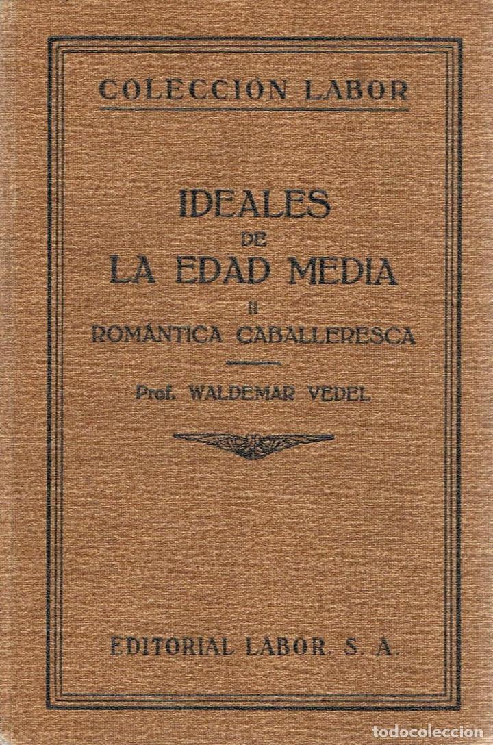 Libros: IDEALES DE LA EDAD MEDIA. - Vedel, Valdemar. - Foto 4