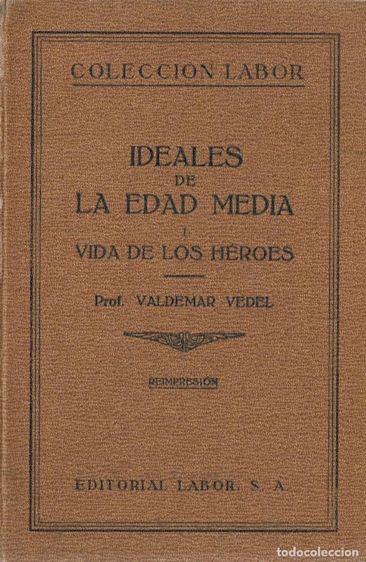 Libros: IDEALES DE LA EDAD MEDIA. - Vedel, Valdemar. - Foto 1
