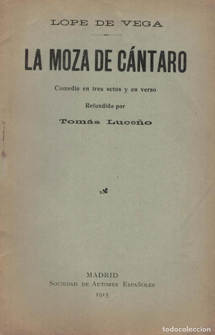 Libros: LA MOZA DE C&Aacute;NTARO. Comedia - Vega.  Lope De - Foto 1