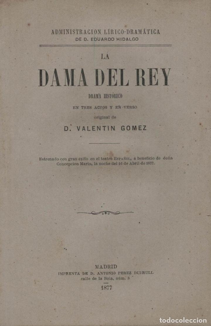 Libros: LA DAMA DEL REY. Drama Hist&oacute;rico - G&oacute;mez.  Valent&iacute;n - Foto 1