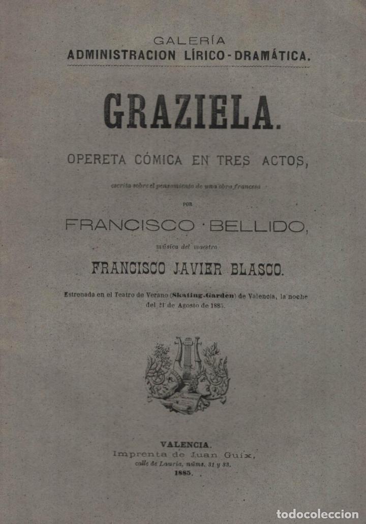 Libros: GRAZIELA. Opereta C&oacute;mica - Bellido.  Francisco - Foto 1