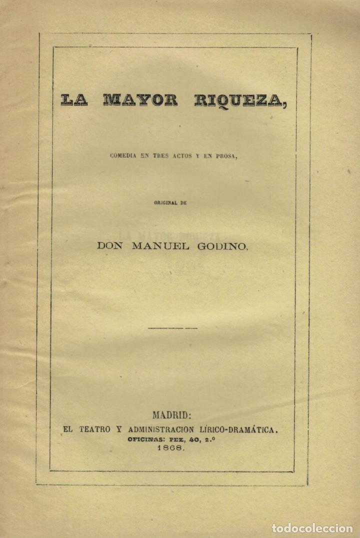 Libros: LA MAYOR RIQUEZA. Comedia - Godino.  Manuel - Foto 1