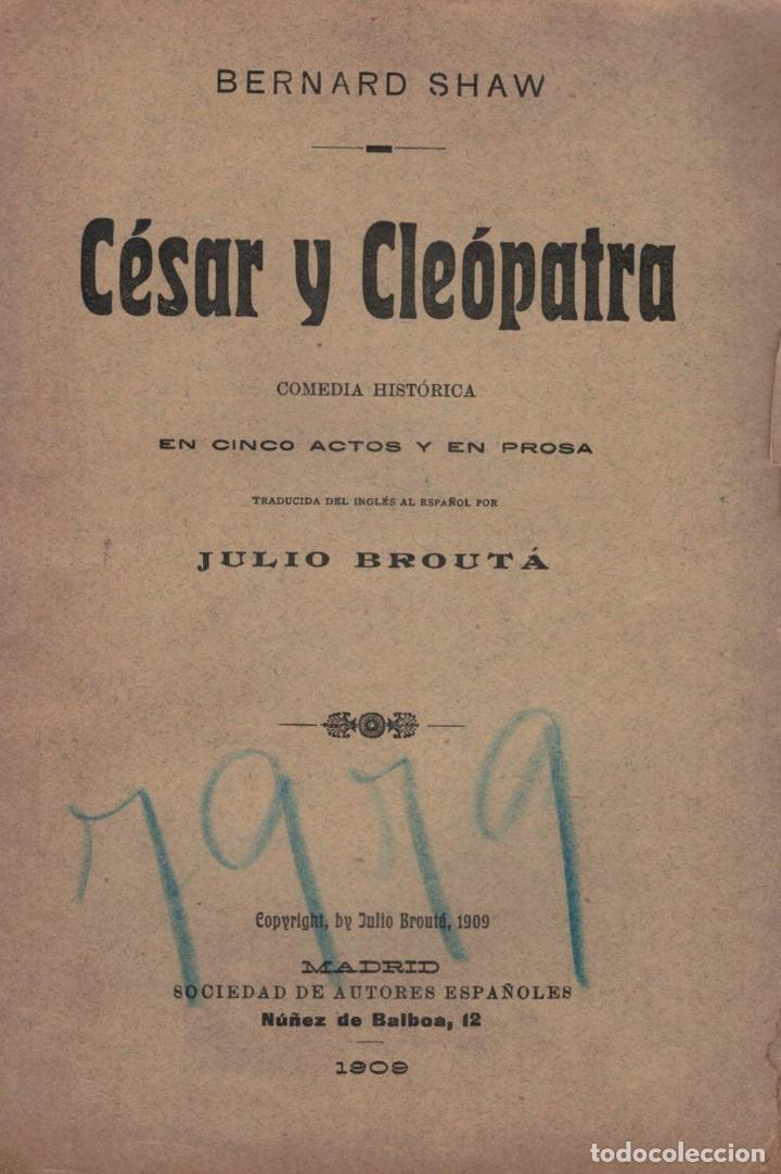Libros: C&Eacute;SAR Y CLE&Oacute;PATRA. Comedia Hist&oacute;rica - Shaw.  Bernard - Foto 1