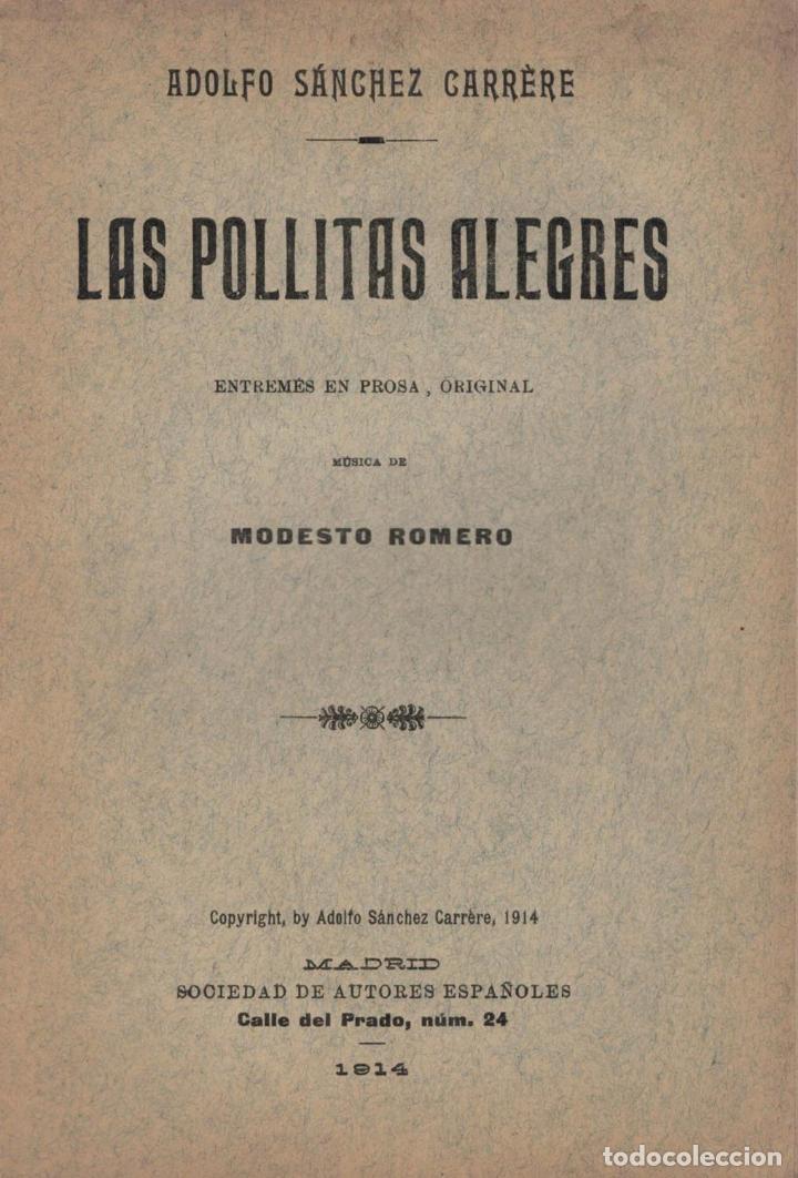 Libros: LAS POLLITAS ALEGRES. Entrem&eacute;s en Prosa - S&aacute;nchez Carr&eacute;re.  Adolfo - Foto 1