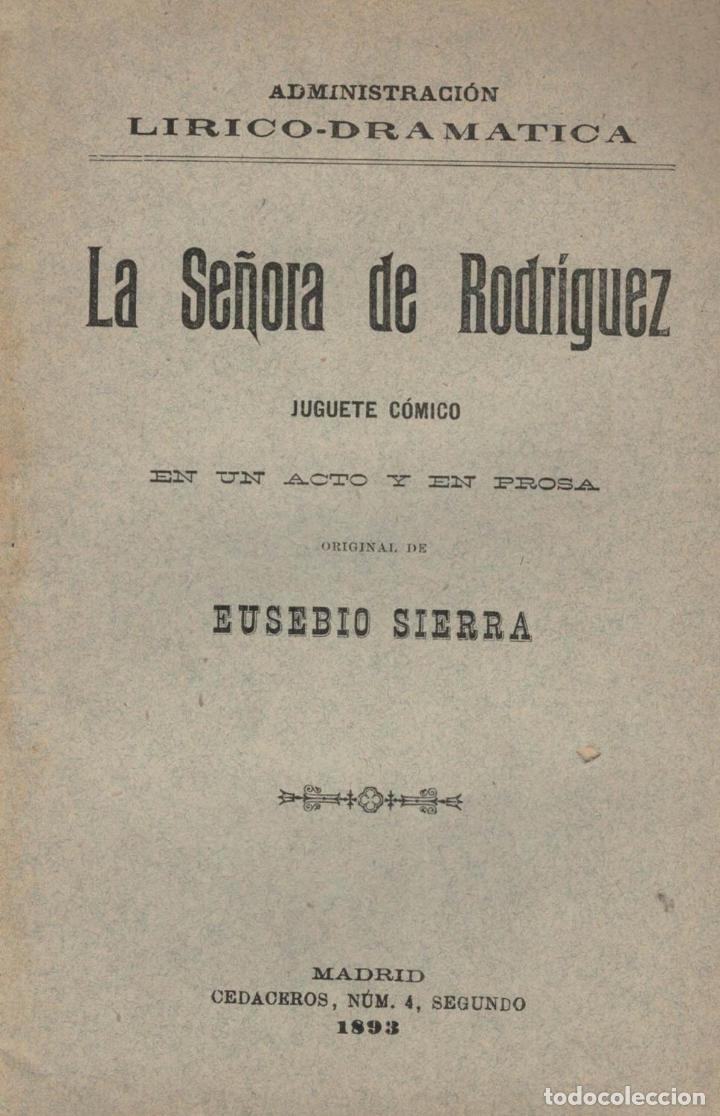 Libros: LA SE&Ntilde;ORA DE RODR&Iacute;GUEZ. Juguete C&oacute;mico - Sierra.  Eusebio - Foto 1