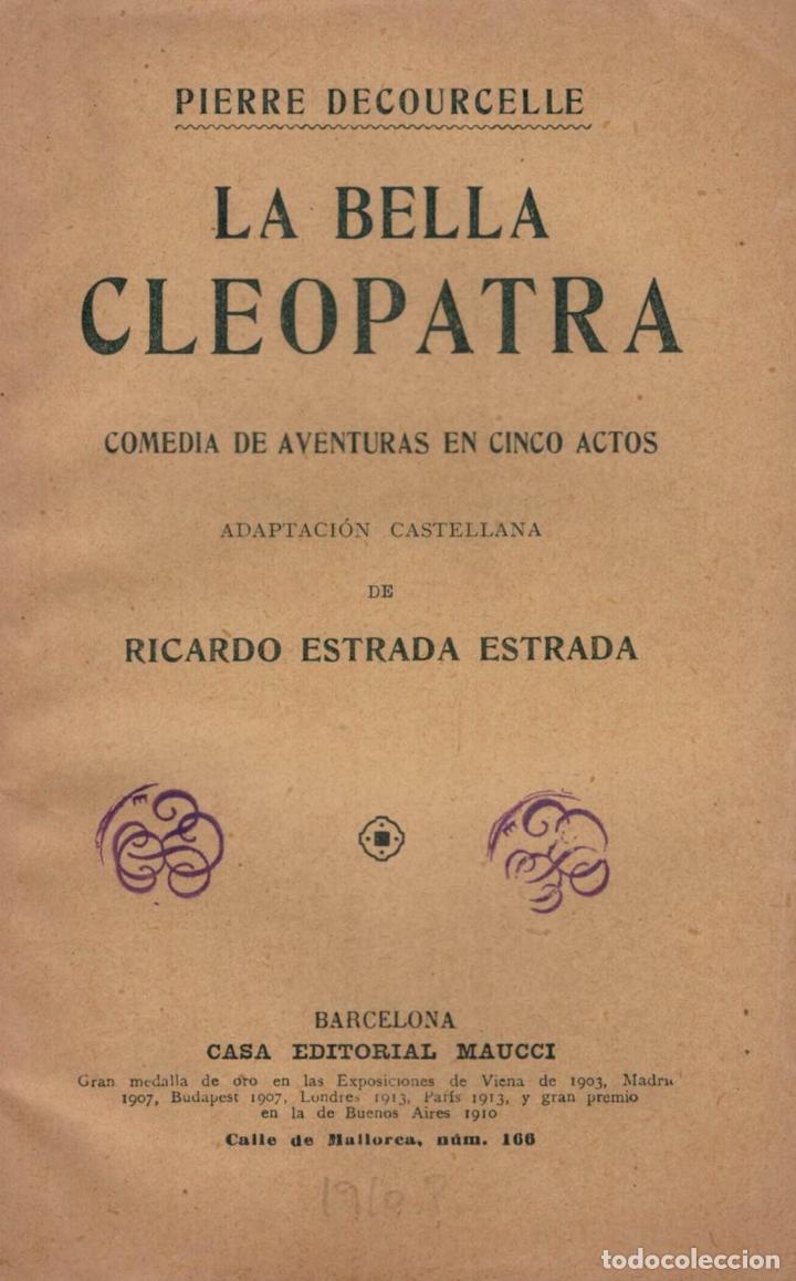 Libros: LA BELLA CLEOPATRA. Comedia de Aventuras - Decourcelle.  Pierre - Foto 1