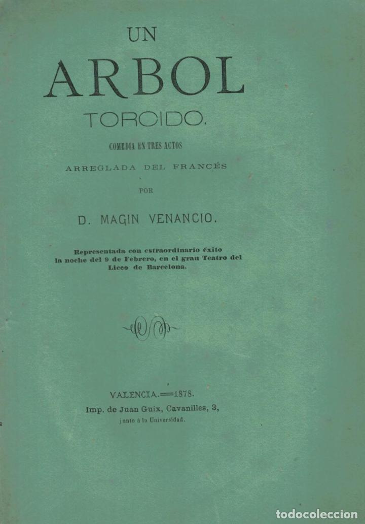 Libros: UN &Aacute;RBOL TORCIDO. Comedia - Venancio.  Magin - Foto 1