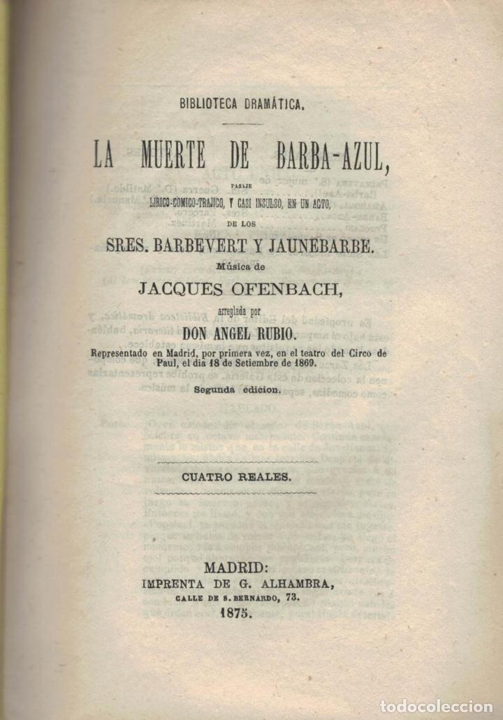 Libros: LA MUERTE DE BARBA-AZUL. Pasaje l&iacute;rico-c&oacute;mico-tr&aacute;jico y casi insulso en un Acto - Barbevert / Jauneb