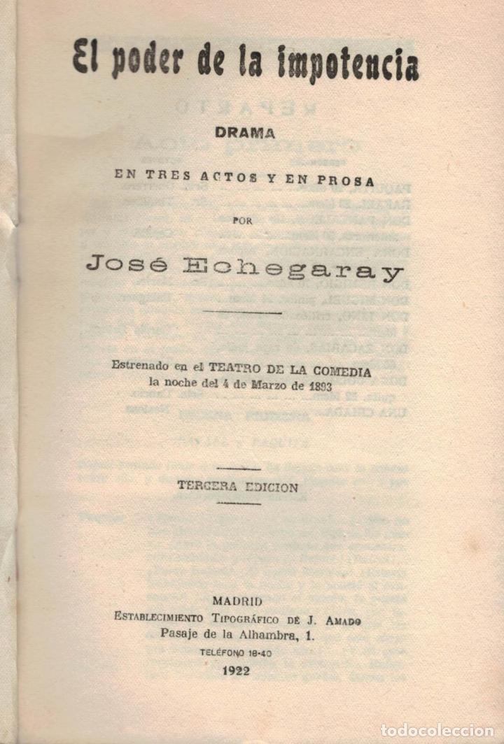 Libros: EL PODER DE LA IMPOTENCIA. Drama - Echegaray.  Jos&eacute; - Foto 1