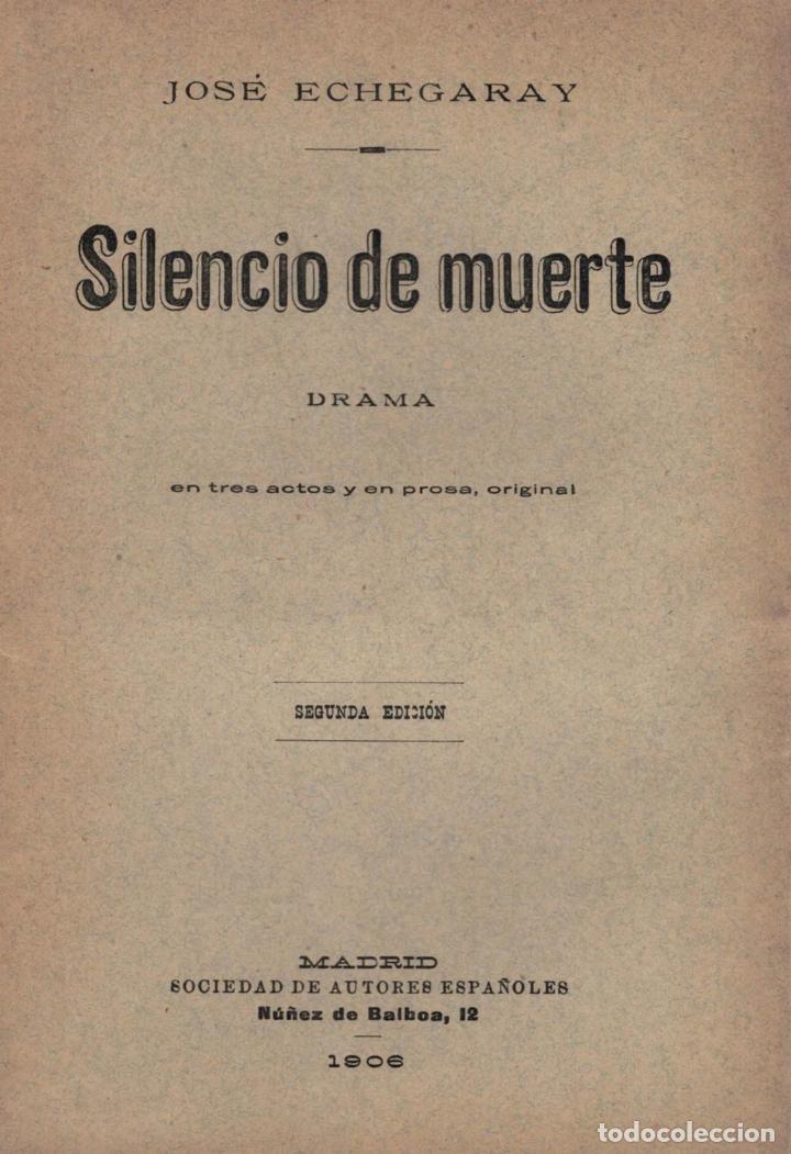 Libros: SILENCIO DE MUERTE. Drama. - Echegaray.  Jos&eacute; - Foto 1