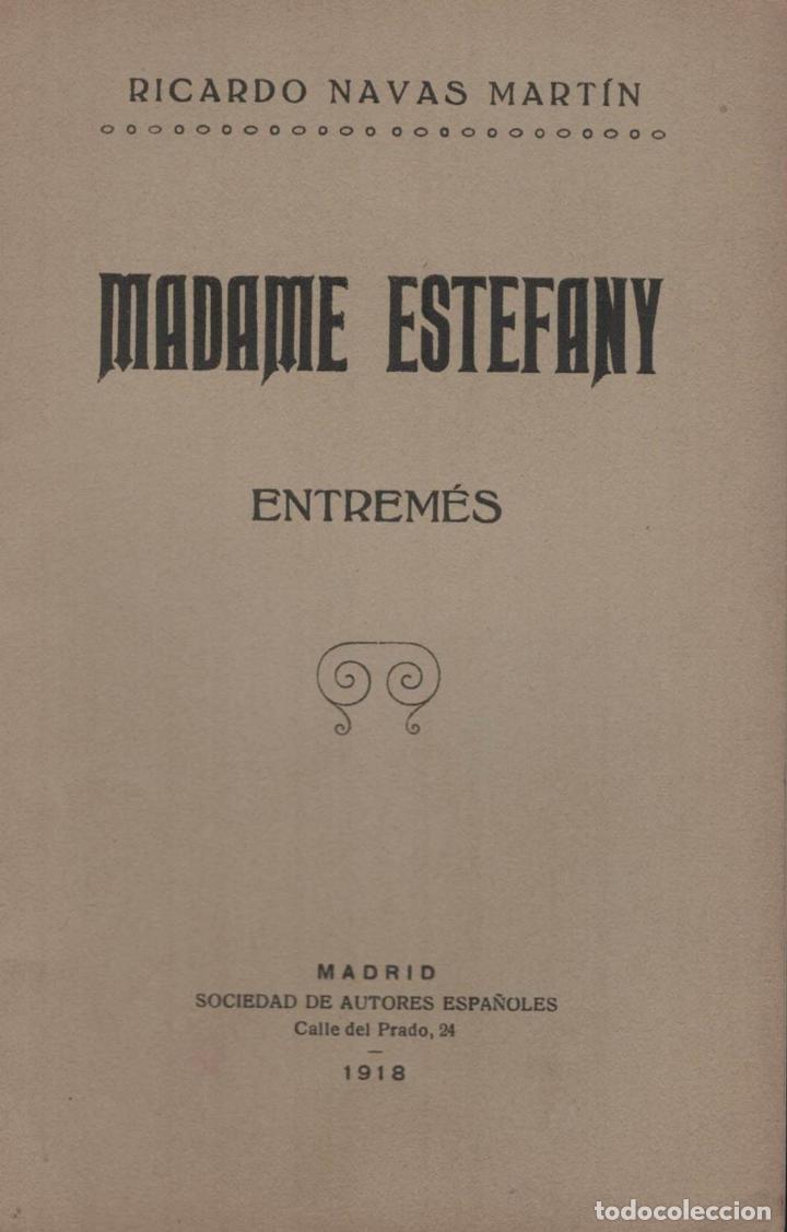 Libros: MADAME ESTEFANY. Entrem&eacute;s - Navas Mart&iacute;n.  Ricardo - Foto 1