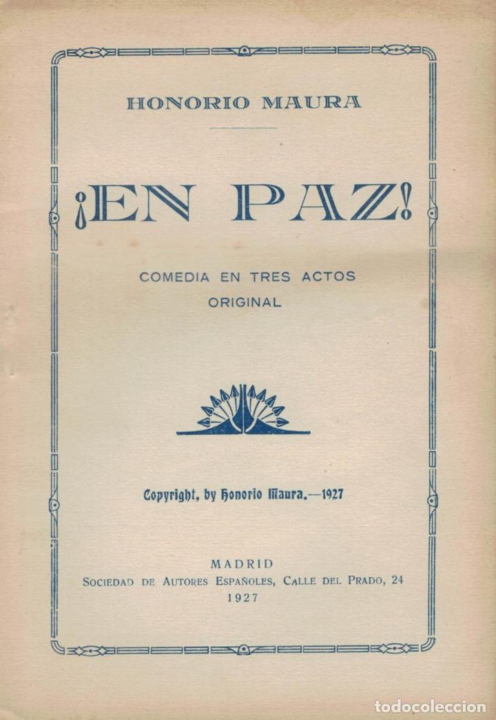 Libros: &iexcl;EN PAZ!. Comedia en tres Actos - Maura.  Honorio - Foto 1