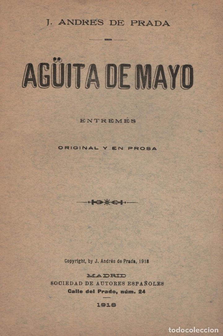 Libros: AG&Uuml;ITA DE MAYO. Entrem&eacute;s original y en Prosa - Andr&eacute;s de Prada.  J., - Foto 1