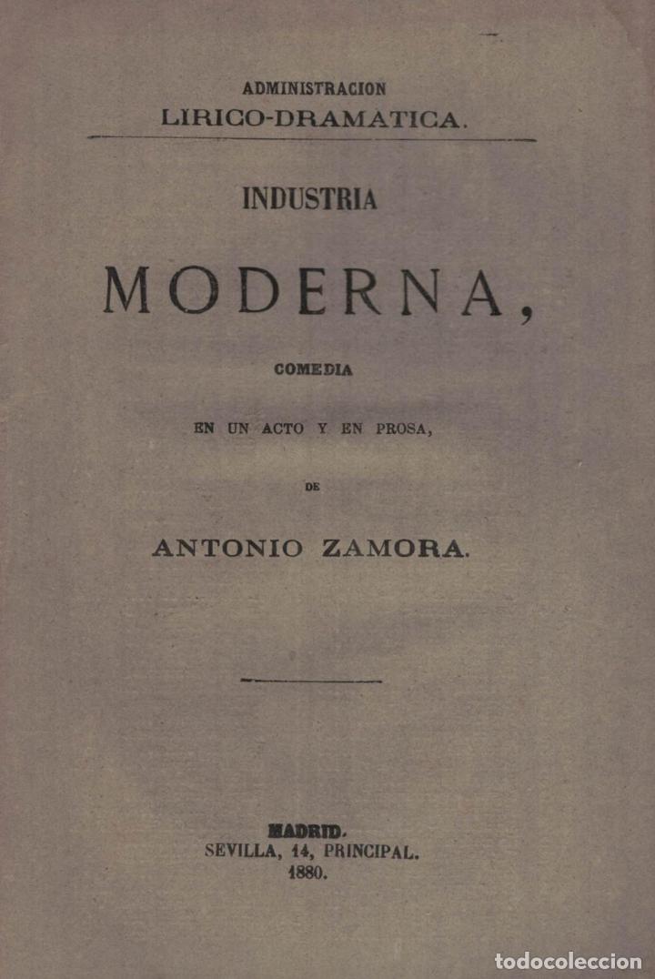 Libros: INDUSTRIA MODERNA. Comedia - Zamora.  Antonio - Foto 1
