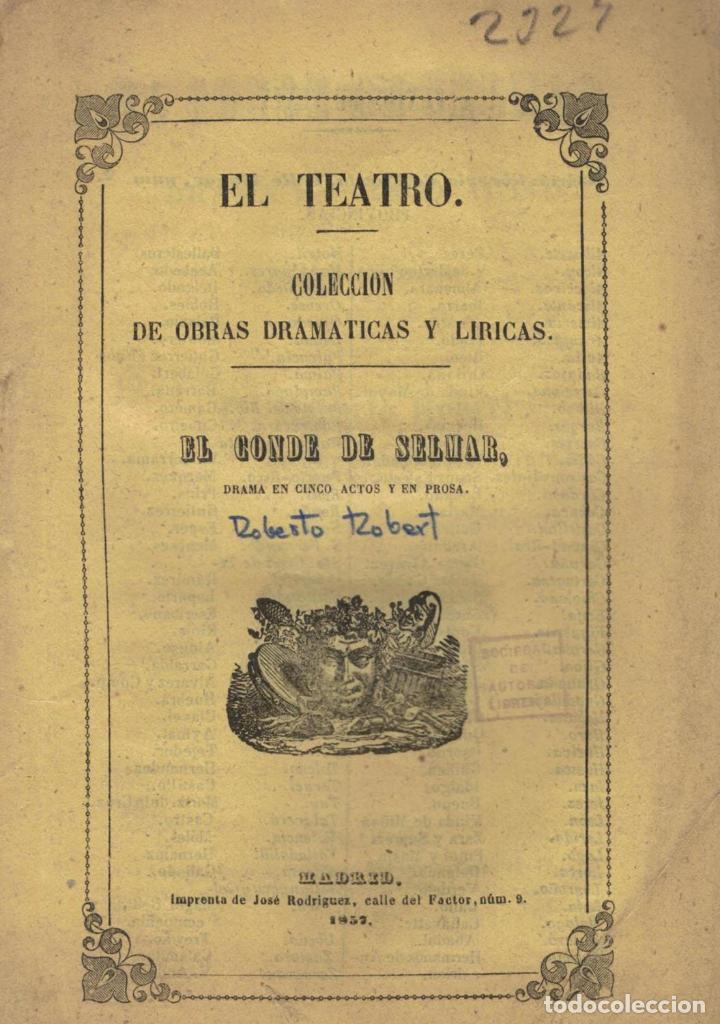 Libros: EL CONDE DE SELMAR. Drama en cinco Actos - Robert.  Roberto - Foto 1