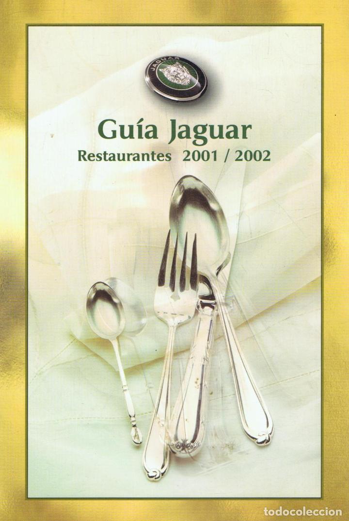 Libros: GU&Iacute;A JAGUAR DE RESTAURANTES 2001 / 2002 - AA.VV