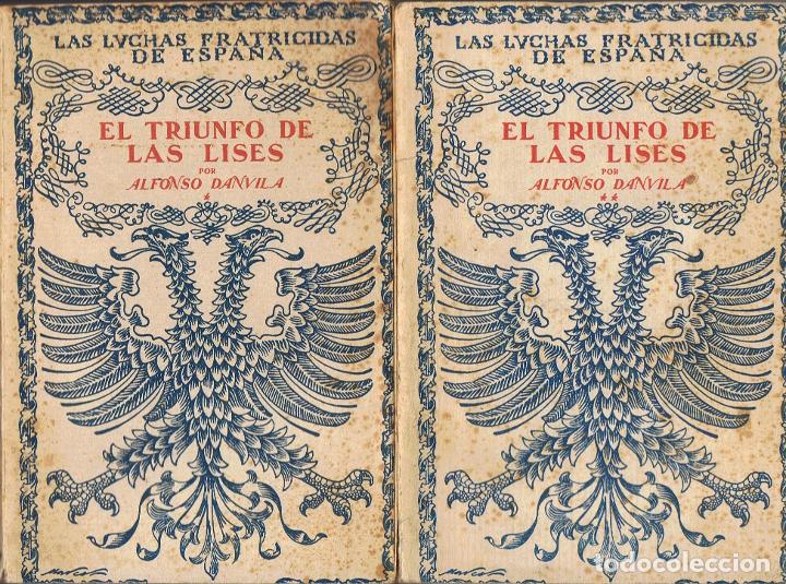 Libros: EL TRIUNFO DE LAS LISES. 2 Vol&uacute;menes - Danvila.  Alfonso - Foto 1