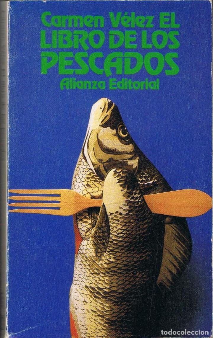 Libros: EL LIBRO DE LOS PESCADOS. - V&eacute;lez, Carmen. - Foto 1