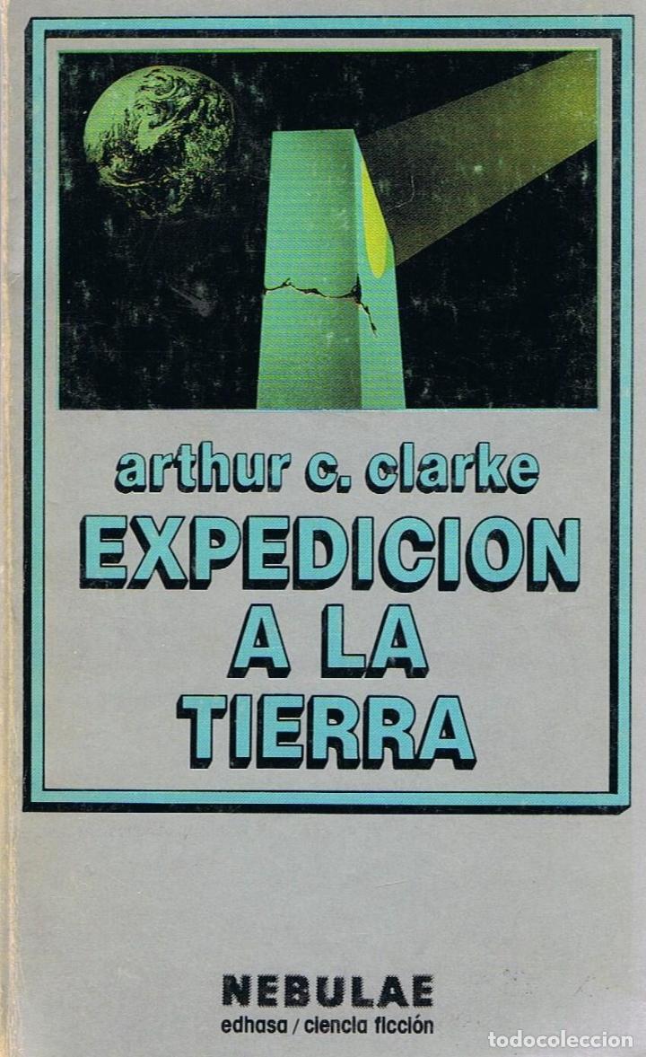 Libros: EXPEDICI&Oacute;N A LA TIERRA - Clarke.  Arthur C - Foto 1