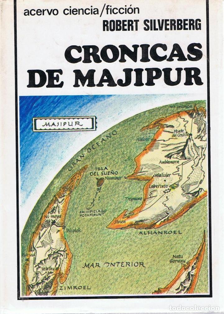 Libros: CR&Oacute;NICAS DE MAJIPUR - Silverberg.  Robert - Foto 1
