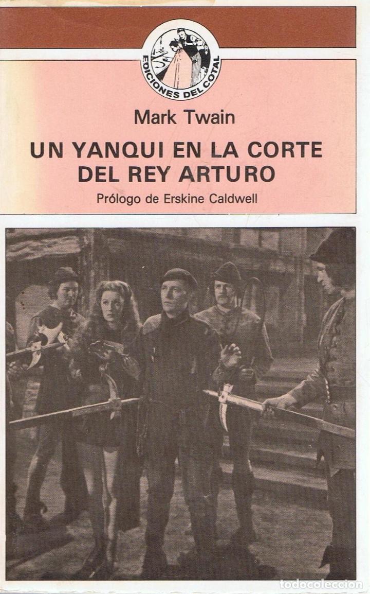 Libros: UN YANQUI EN LA CORTE DEL REY ARTURO - Twain.  Mark - Foto 1