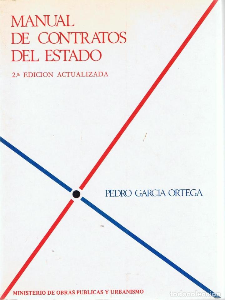 Libros: MANUAL DE CONTRATOS DEL ESTADO. - Garc&iacute;a Ortega.  Pedro, - Foto 1