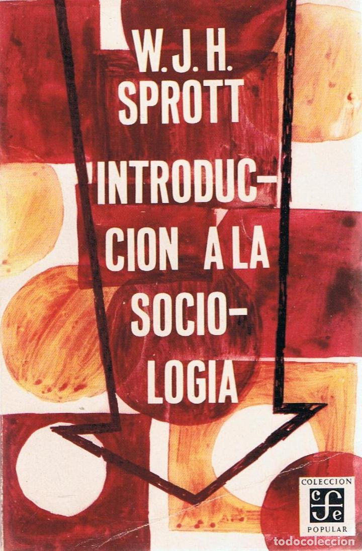 Libros: INTRODUCCI&Oacute;N A LA SOCIOLOG&Iacute;A - Sprott.  W. J. H - Foto 1