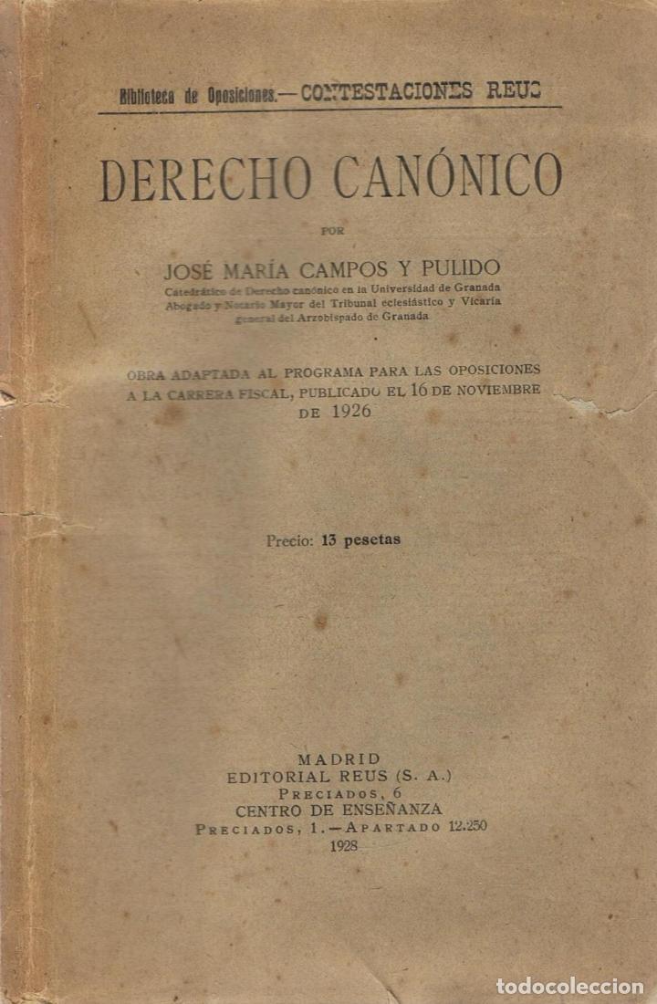 Libros: DERECHO CAN&Oacute;NICO. - Campos y Pulido.  Jos&eacute; M - Foto 1