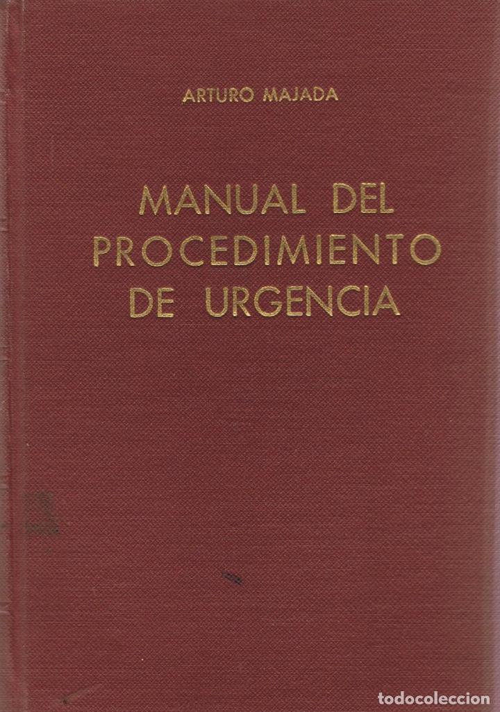 Libros: MANUAL DEL PROCEDIMIENTO DE URGENCIA - Majada.  Arturo - Foto 1