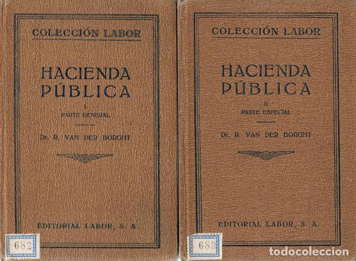 Libros: HACIENDA P&Uacute;BLICA. 2 Tomos - Borght.  R. van Der - Foto 1