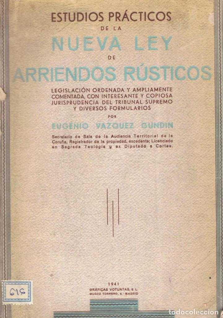 Libros: ESTUDIOS PR&Aacute;CTICOS DE LA NUEVA LEY DE ARRIENDOS R&Uacute;STICOS - V&aacute;zquez Gundin.  Eugenio - Foto 1