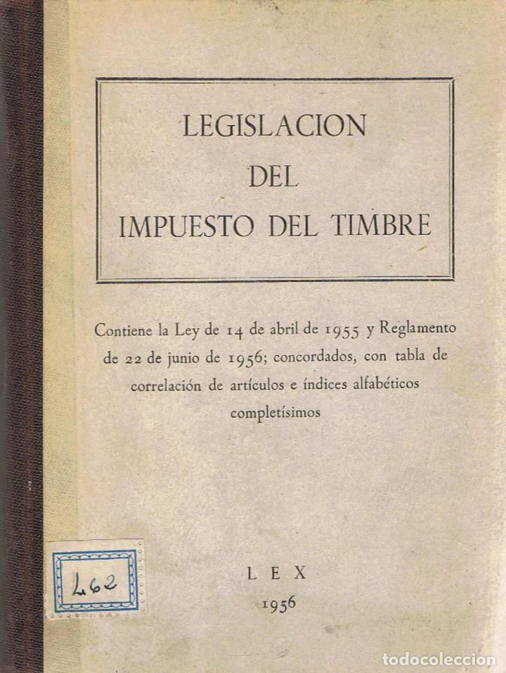 Libros: LEGISLACI&Oacute;N DEL IMPUESTO DEL TIMBRE - Legislaci&oacute;n - Foto 1