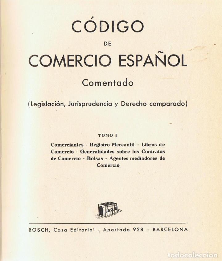 Libros: C&Oacute;DIGO DE COMERCIO ESPA&Ntilde;OL COMENTADO (Legislaci&oacute;n, Jurisprudencia y Derecho comparado) 5 Tomos en 7 - Foto 1