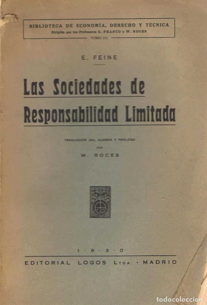 Libros: LAS SOCIEDADES DE RESPONSABILIDAD LIMITADA - Feine.  E., - Foto 1
