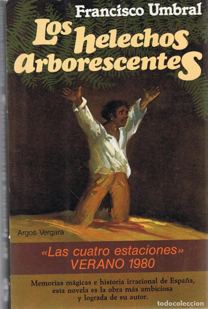 Libros: LOS HELECHOS ARBORESCENTES - Umbral.  Francisco - Foto 1