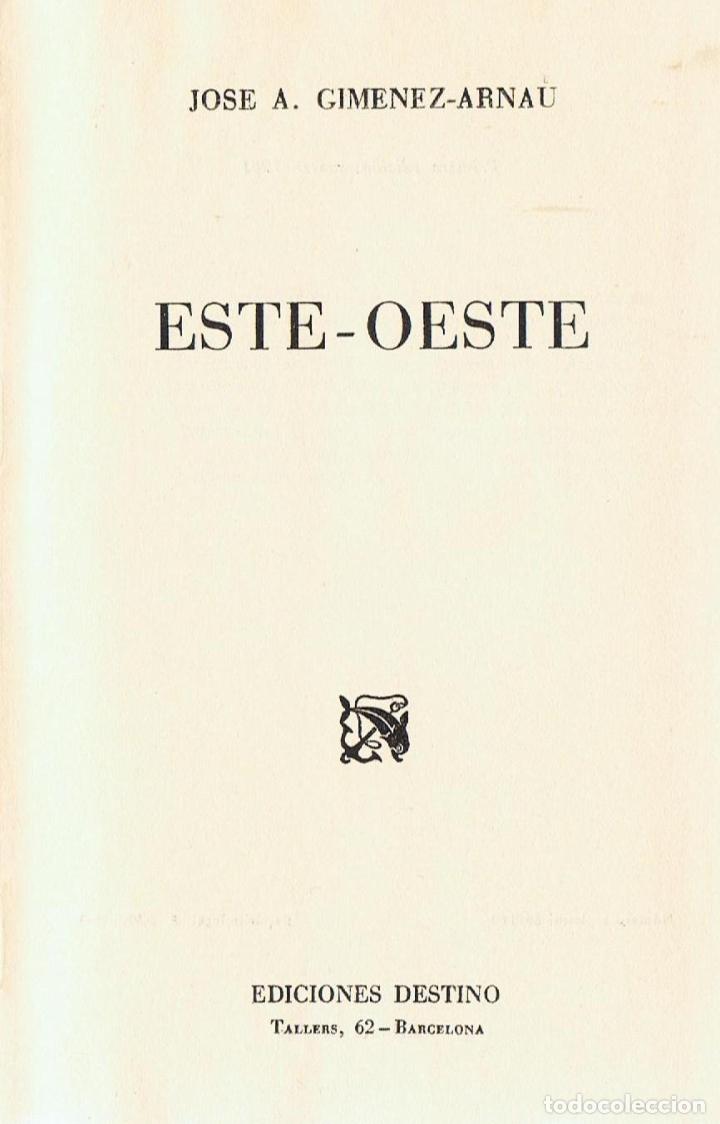 Libros: ESTE &ndash; OESTE - Gim&eacute;nez-Arnau. Jos&eacute; A - Foto 1