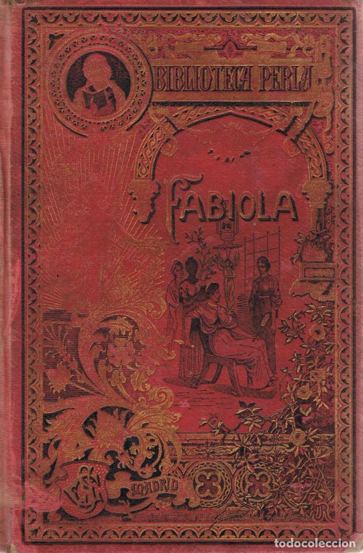 Libros: FABIOLA &Oacute; LA IGLESIA DE LAS CATACUMBAS - Wiseman.  Nicolas - Foto 1