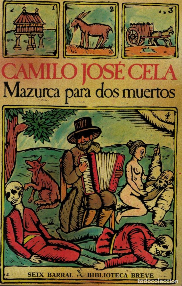 Libros: MAZURCA PARA DOS MUERTOS - Cela.  Camilo Jos&eacute; - Foto 1