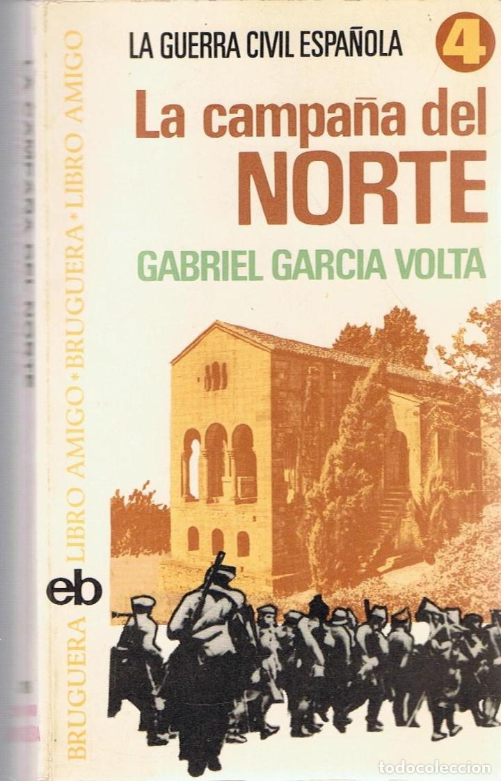Libros: LA CAMPA&Ntilde;A DEL NORTE - Garc&iacute;a Volta.  Gabriel - Foto 1