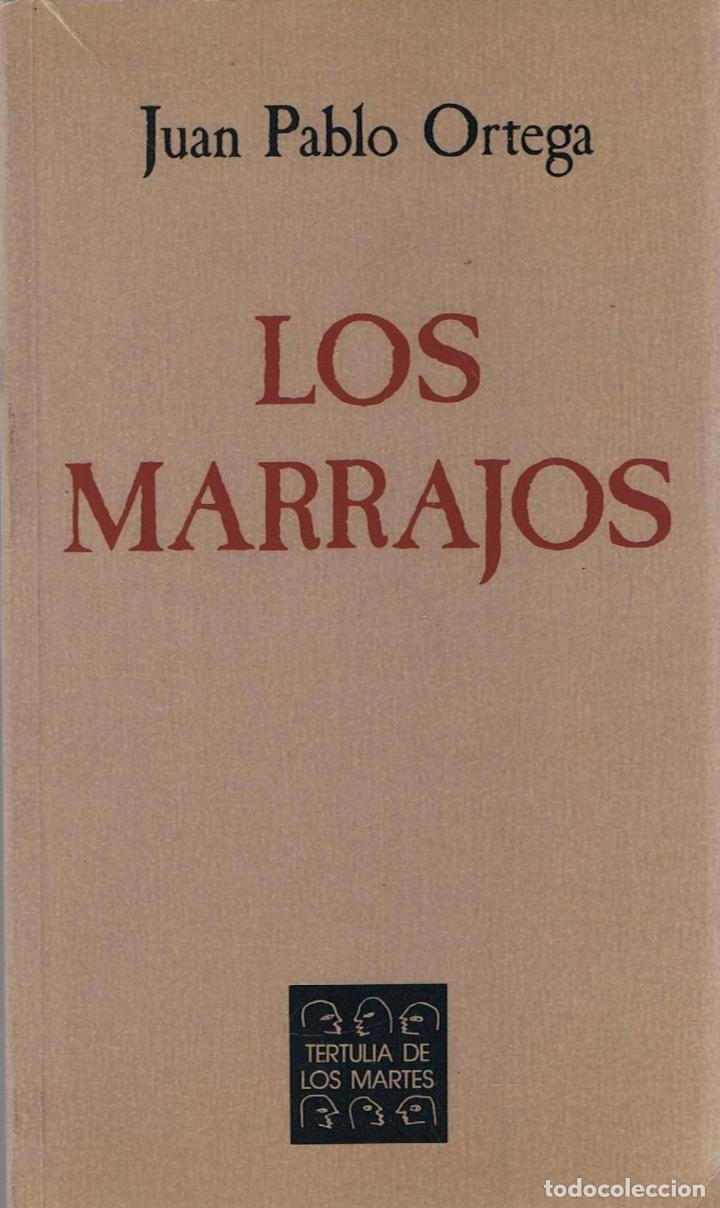 Libros: LOS MARRAJOS - Ortega.  Juan Pablo - Foto 1