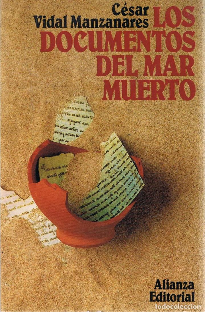 Libros: LOS DOCUMENTOS DEL MAR MUERTO - Vidal Manzanares.  C&eacute;sar - Foto 1