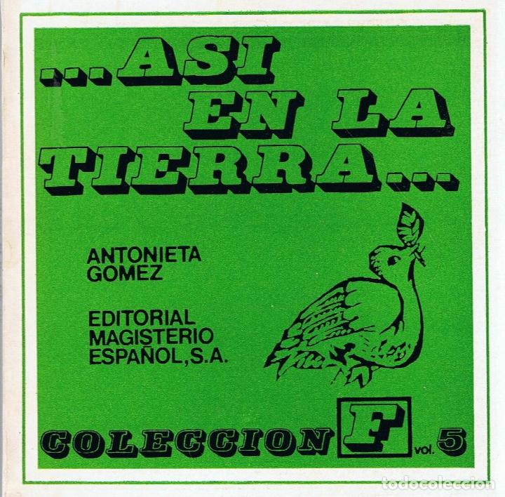 Libros: AS&Iacute; EN LA TIERRA - G&oacute;mez.  Antonieta - Foto 1