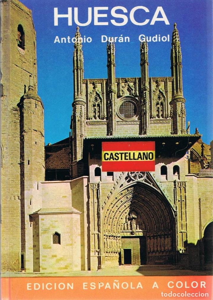 Libros: HUESCA - Dur&aacute;n Gudiol.  Antonio - Foto 1