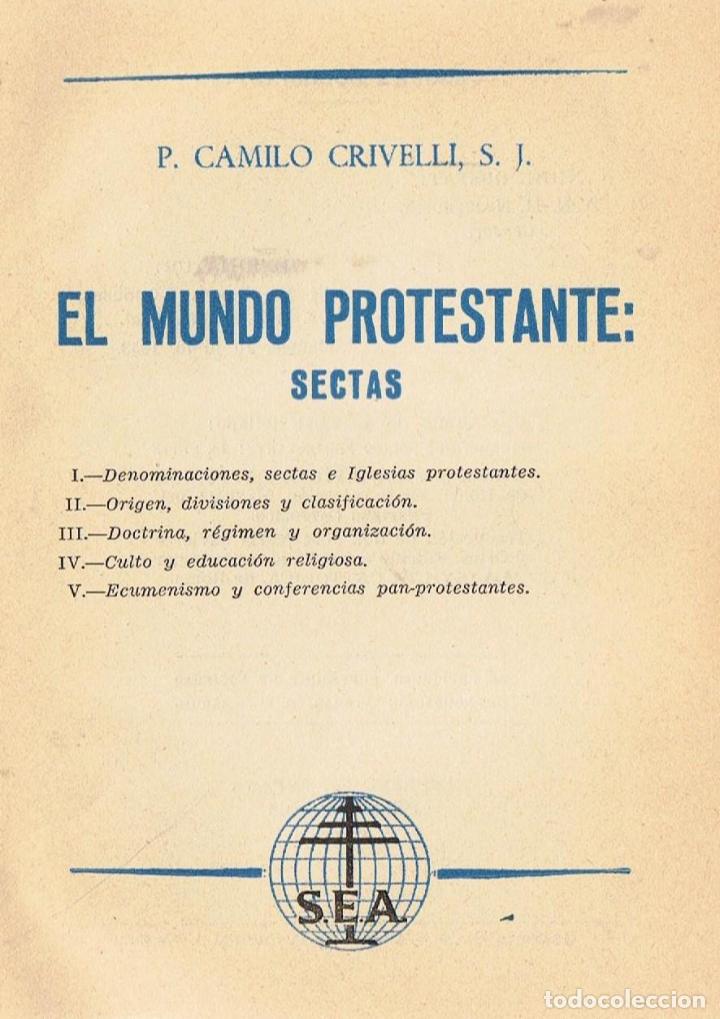 Libros: EL MUNDO PROTESTANTE: SECTAS.  - Crivelli.  Camilo - Foto 1