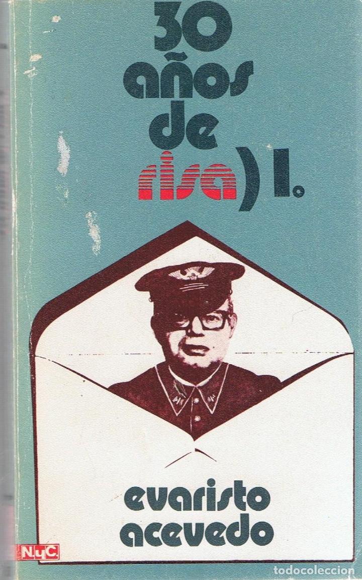 Libros: TREINTA A&Ntilde;OS DE RISA (1940-1970) Vol. I.  - Acevedo.  Evaristo - Foto 1