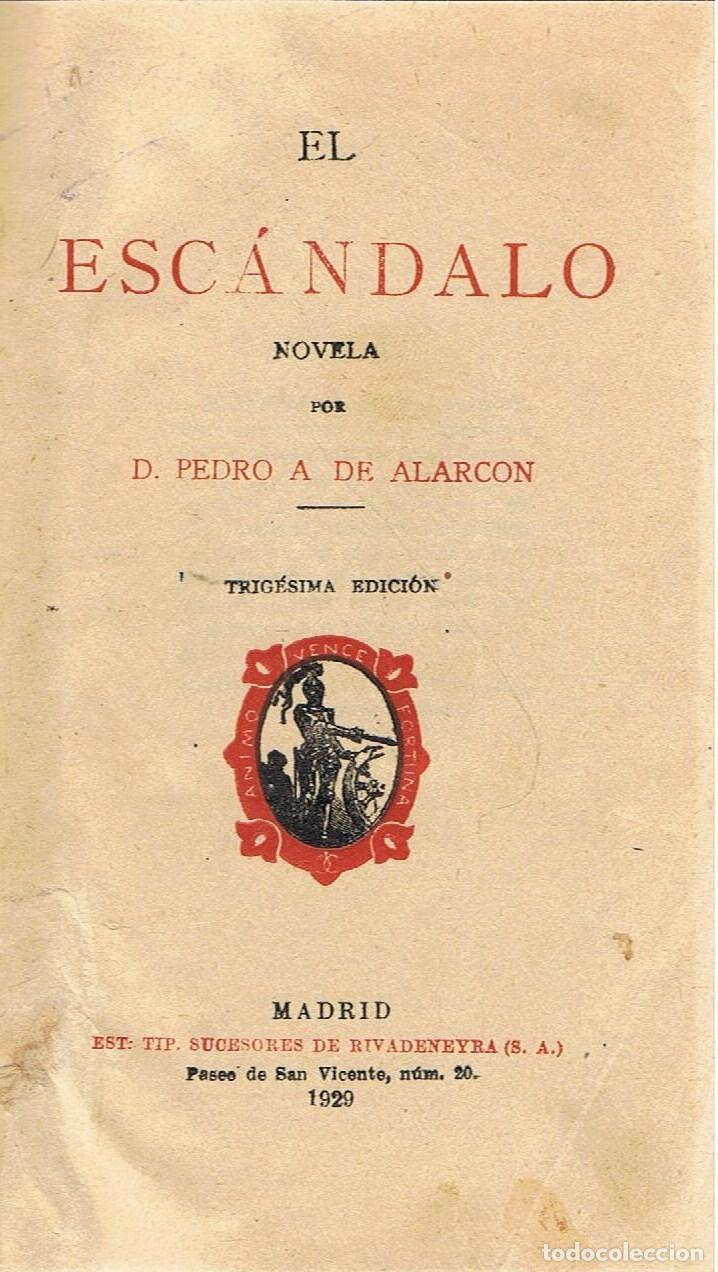 Libros: EL ESC&Aacute;NDALO - Alarc&oacute;n.  Pedro A. de, - Foto 1