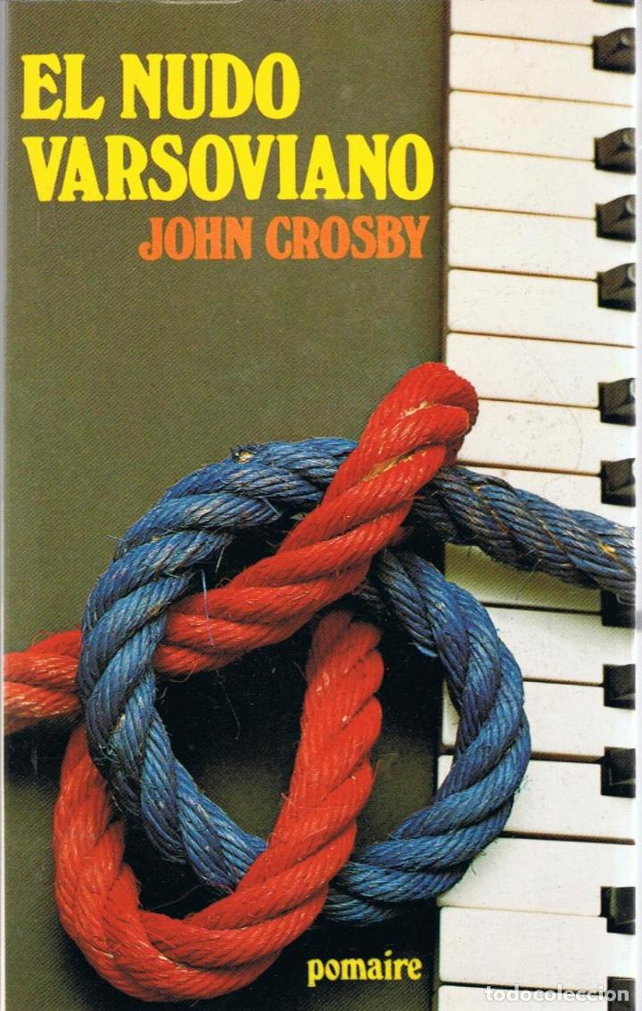 Libros: EL NUDO VARSOVIANO - Crosby.  John - Foto 1