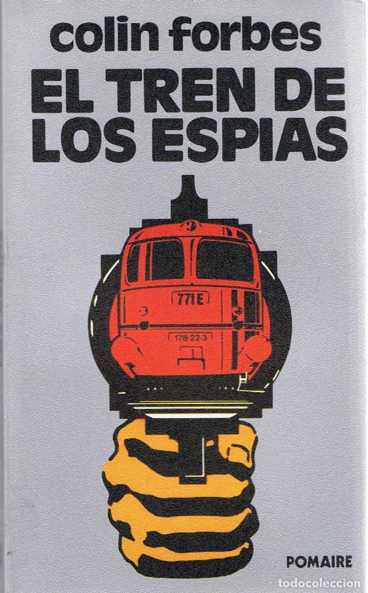 Libros: EL TREN DE LOS ESPIAS.  - Forbes.  Colin - Foto 1