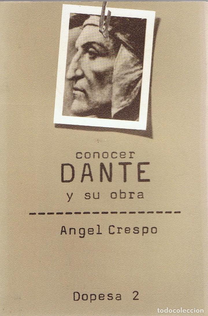 Libros: CONOCER DANTE Y SU OBRA - Crespo.  &Aacute;ngel - Foto 1